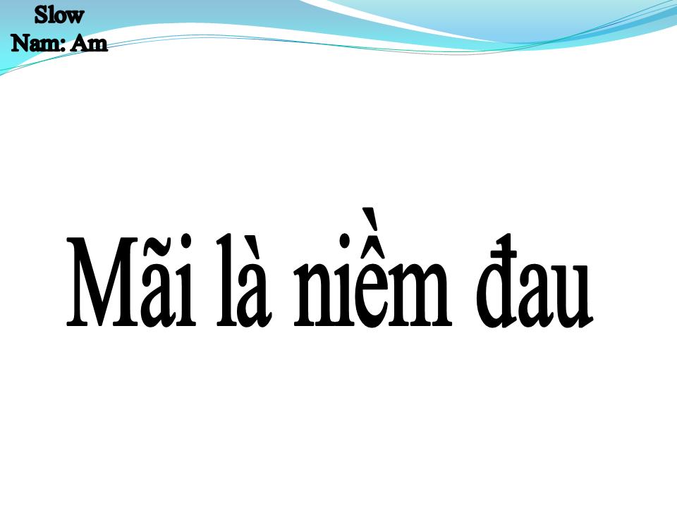 Lời bài hát MÃI LÀ NIỀM ĐAU
