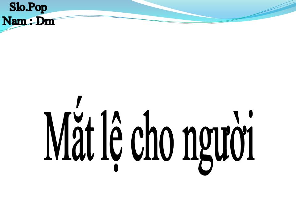 Lời bài hát MẮT LỆ CHO NGƯỜI