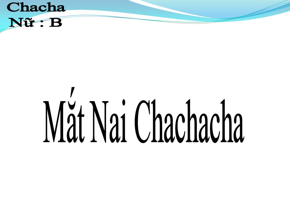 Lời bài hát MẮT NAI CHACHACHA
