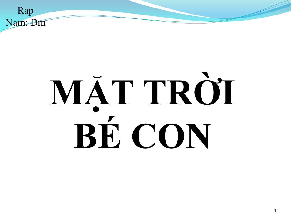 Lời bài hát MẶT TRỜI BÉ CON