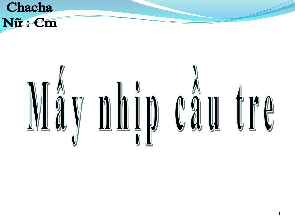 Lời bài hát MẤY NHỊP CẦU TRE