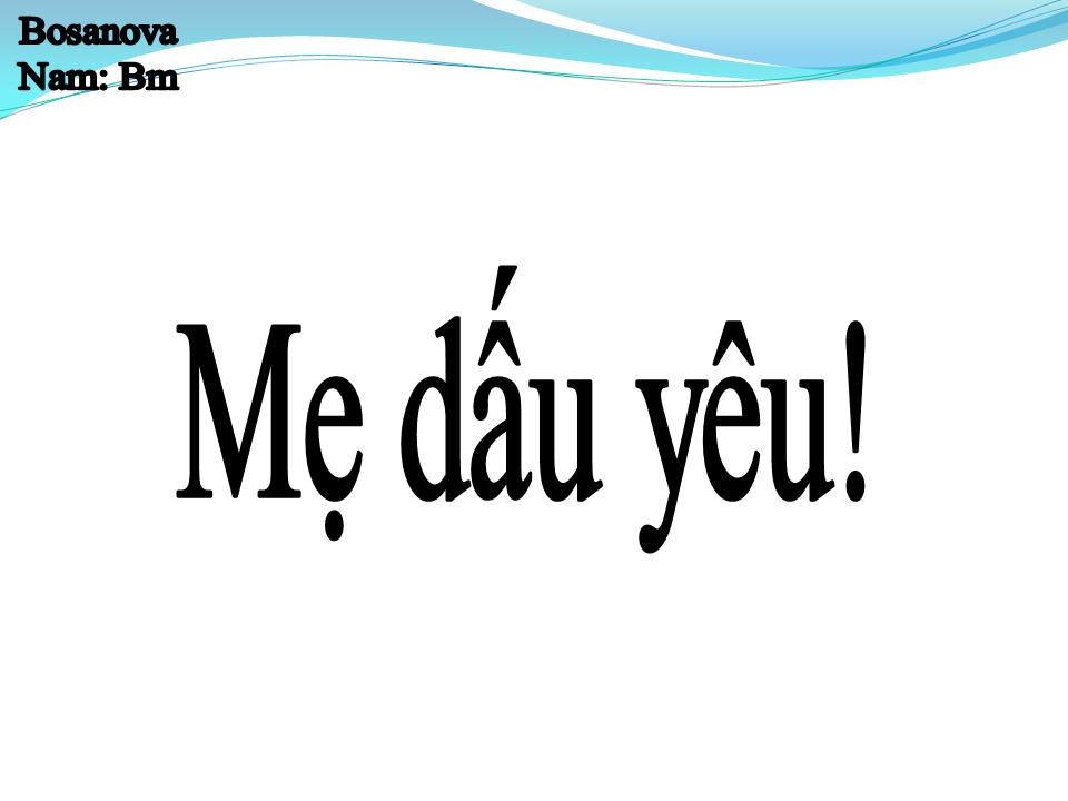 Lời bài hát MẸ DẤU YÊU