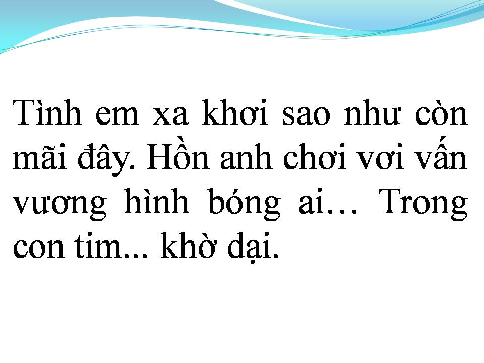 Lời bài hát MÊNH MÔNG TÌNH BUỒN