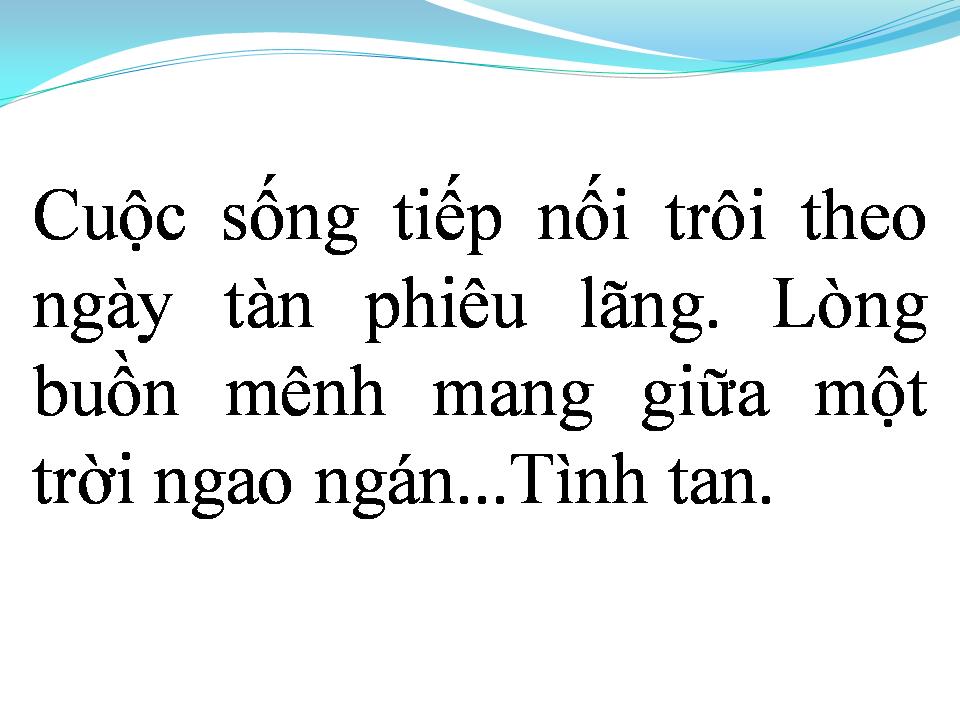 Lời bài hát MÊNH MÔNG TÌNH BUỒN