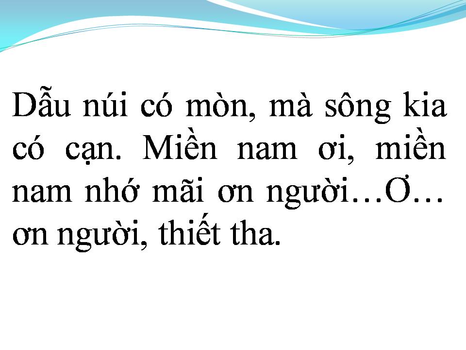Lời bài hát MIỀN NAM NHỚ MÃI ƠN NGƯỜI