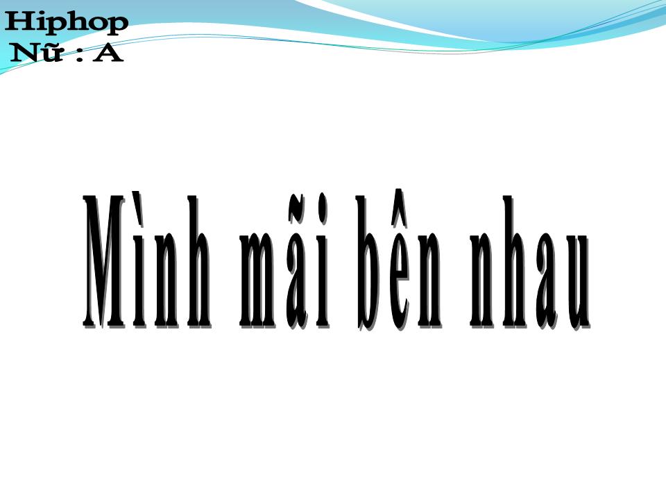 Lời bài hát MÌNH MÃI BÊN NHAU