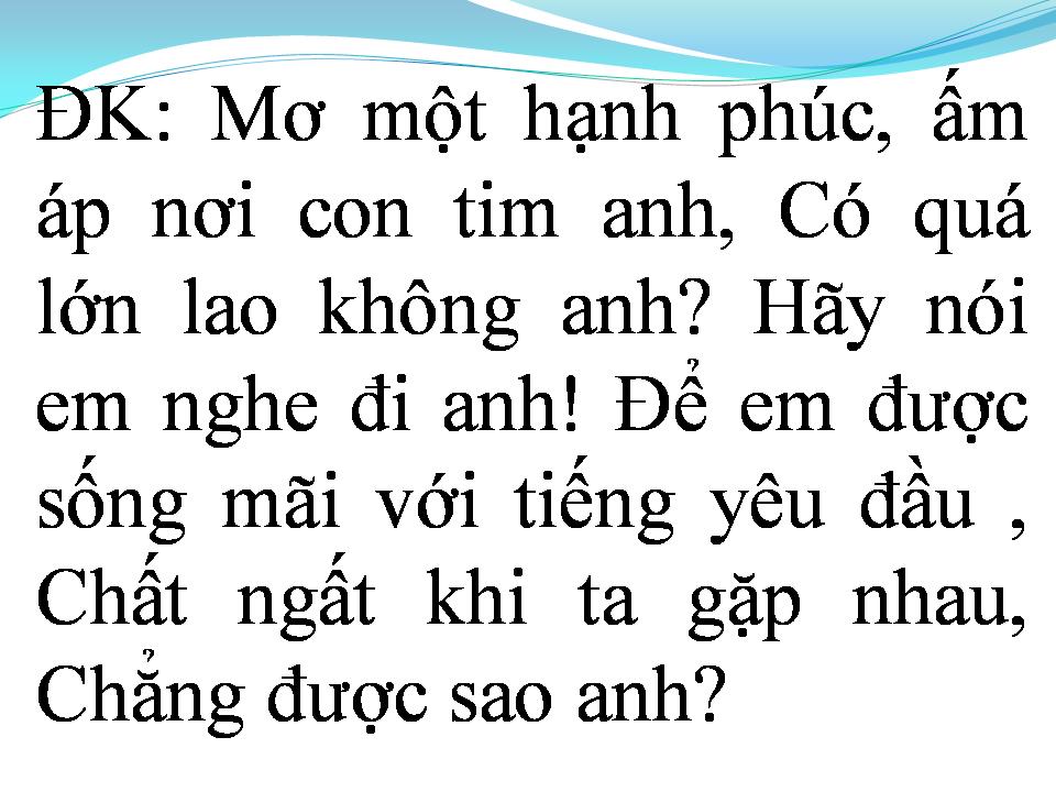 Lời bài hát MƠ MỘT HẠNH PHÚC