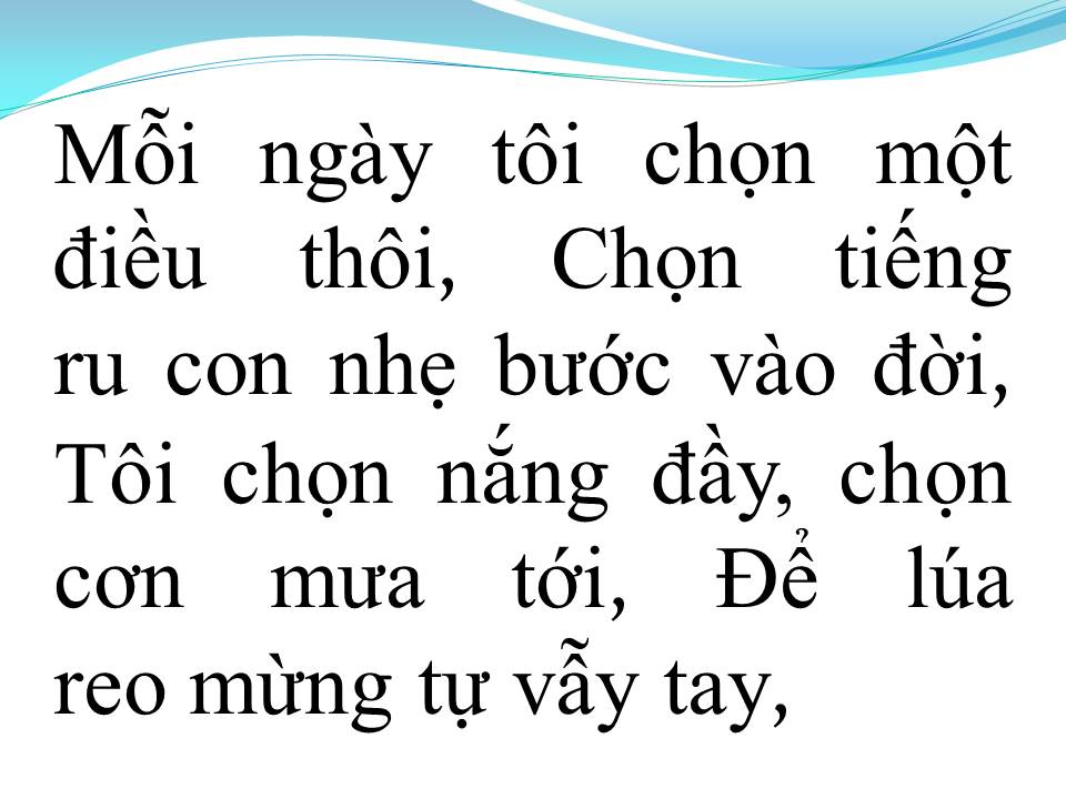 Lời bài hát MỖI NGÀY TÔI CHỌN MỘT NIỀM VUI