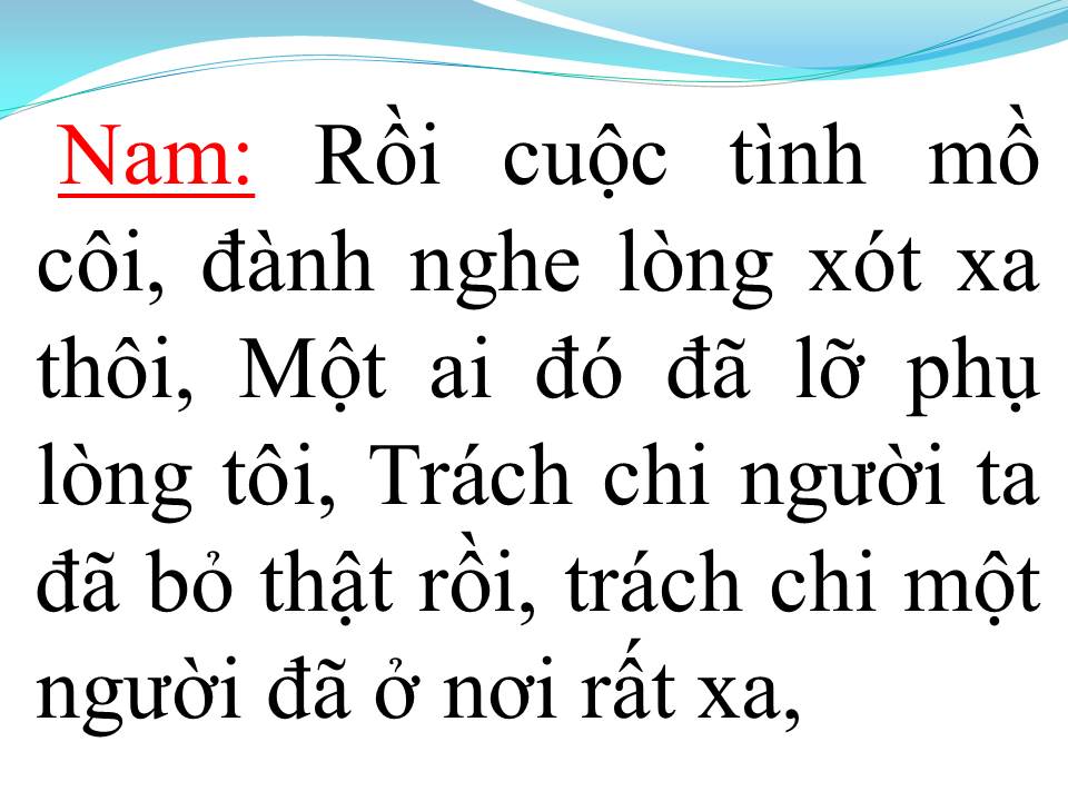 Lời bài hát MỖI NGƯỜI MỘT NƠI (SONG CA)