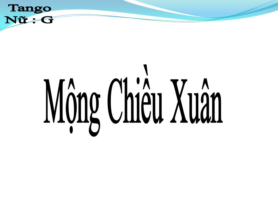 Lời bài hát MỘNG CHIỀU XUÂN