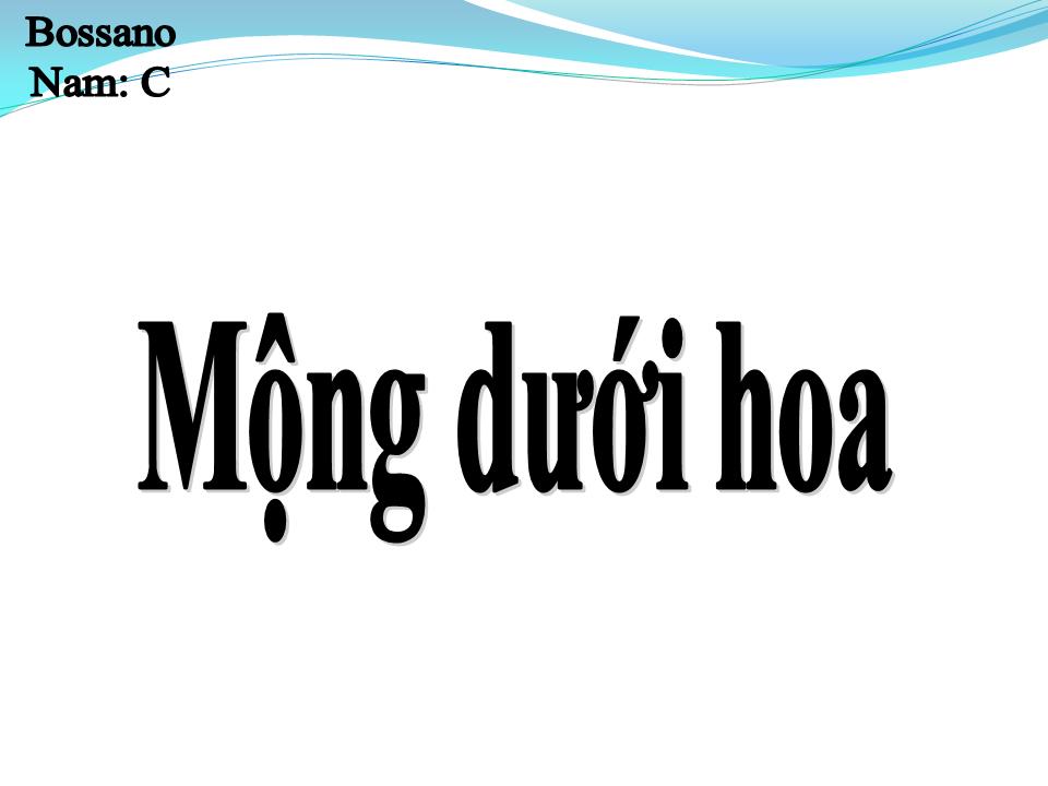 Lời bài hát MỘNG DƯỚI HOA