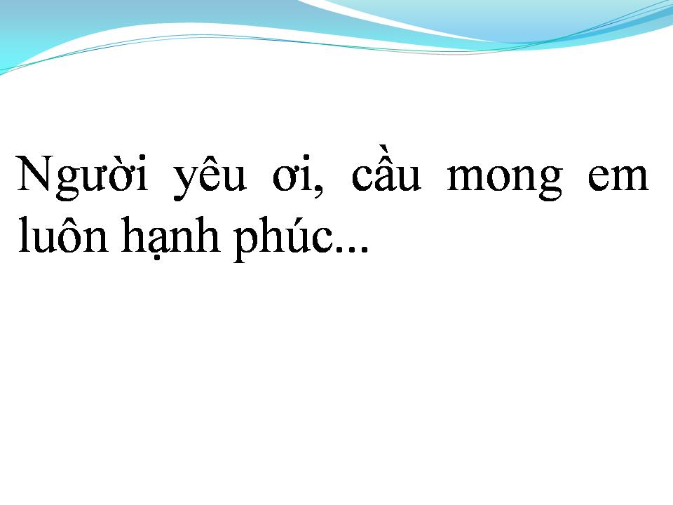 Lời bài hát MONG EM HẠNH PHÚC