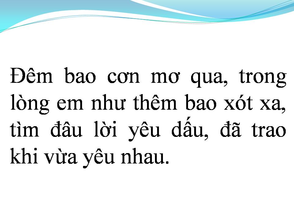 Lời bài hát MONG MỘT NGÀY ANH NHỚ ĐẾN EM