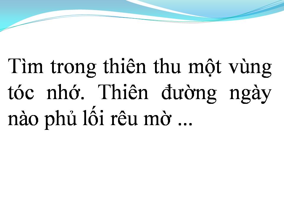 Lời bài hát MỘT CÕI TÌNH XA