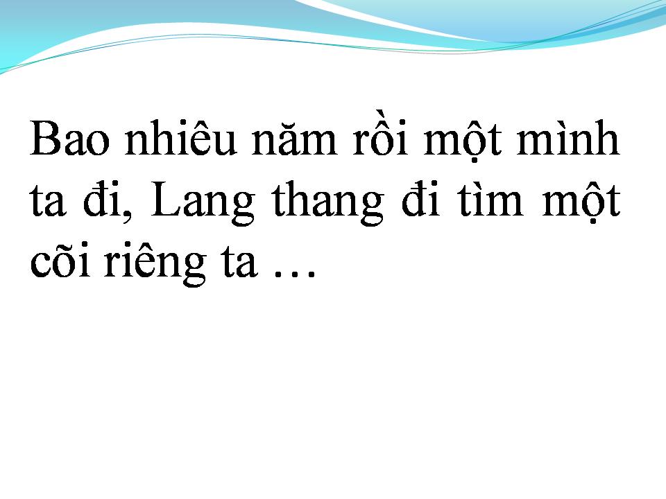 Lời bài hát MỘT CÕI TÌNH XA