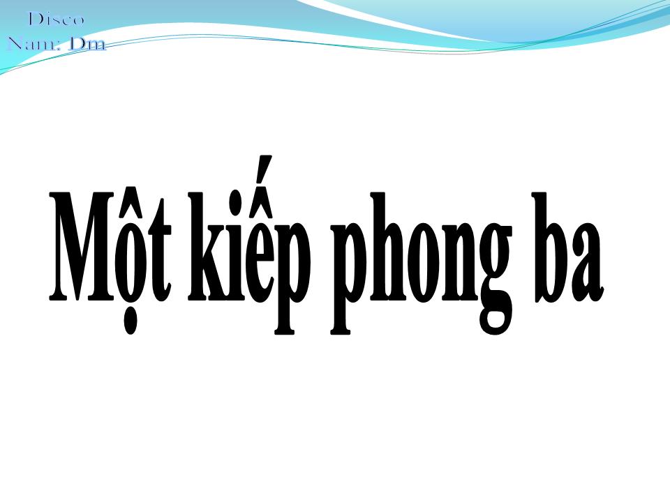 Lời bài hát MỘT KIẾP PHONG BA
