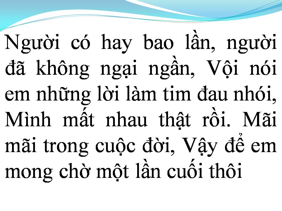 Lời bài hát MỘT LẦN CUỐI THÔI