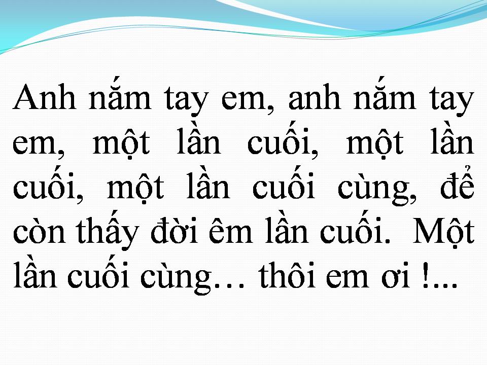 Lời bài hát MỘT LẦN CUỐI