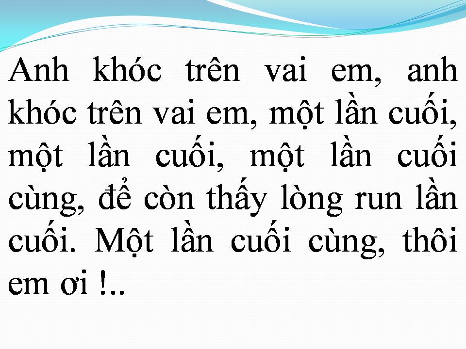 Lời bài hát MỘT LẦN CUỐI