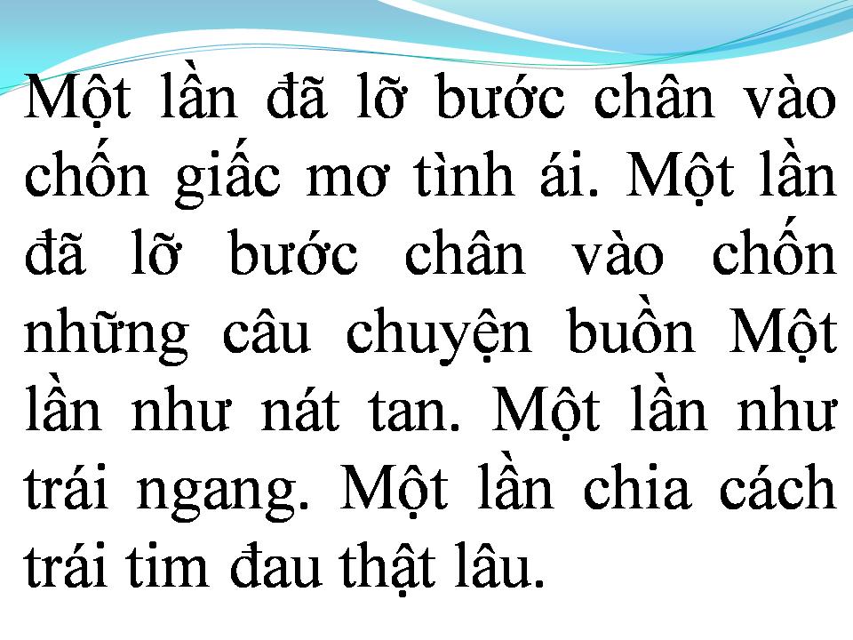 Lời bài hát MỘT LẦN LỠ YÊU