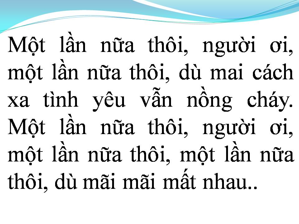 Lời bài hát MỘT LẦN NỮA THÔI