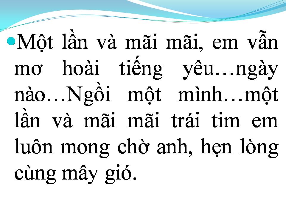 Lời bài hát MỘT LẦN VÀ MÃI MÃI