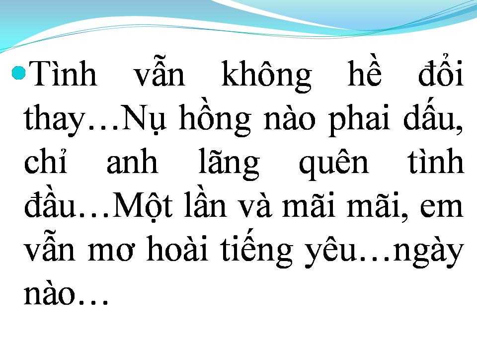 Lời bài hát MỘT LẦN VÀ MÃI MÃI
