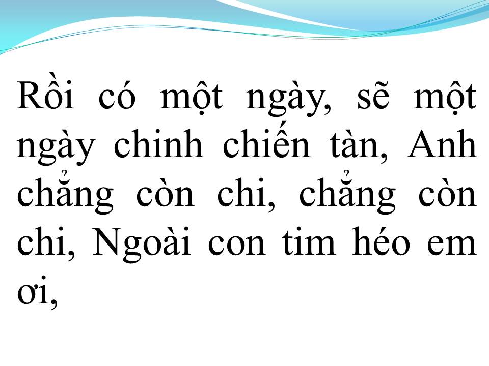 Lời bài hát MỘT MAI GIÃ TỪ VŨ KHÍ
