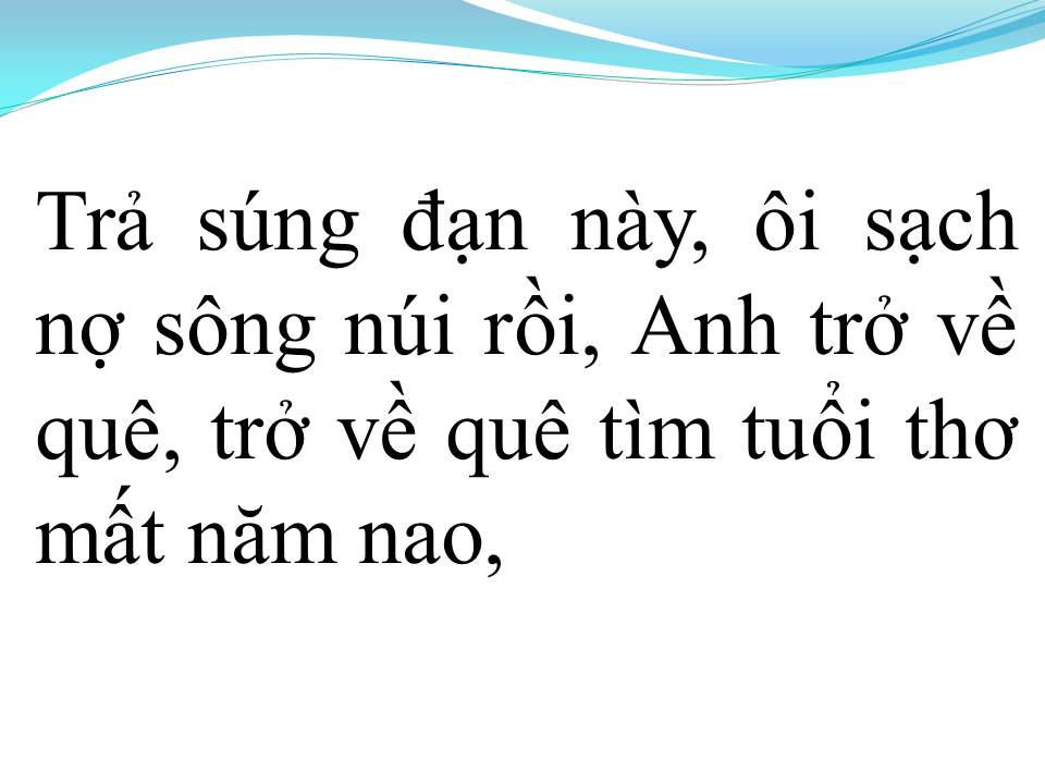 Lời bài hát MỘT MAI GIÃ TỪ VŨ KHÍ