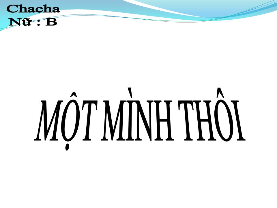 Lời bài hát MỘT MÌNH THÔI