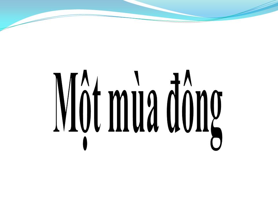 Lời bài hát MỘT MÙA ĐÔNG