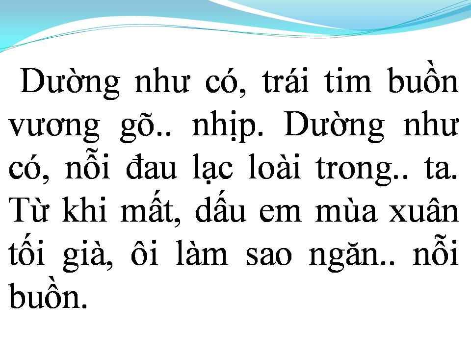 Lời bài hát MỘT NGÀY THẬT BUỒN