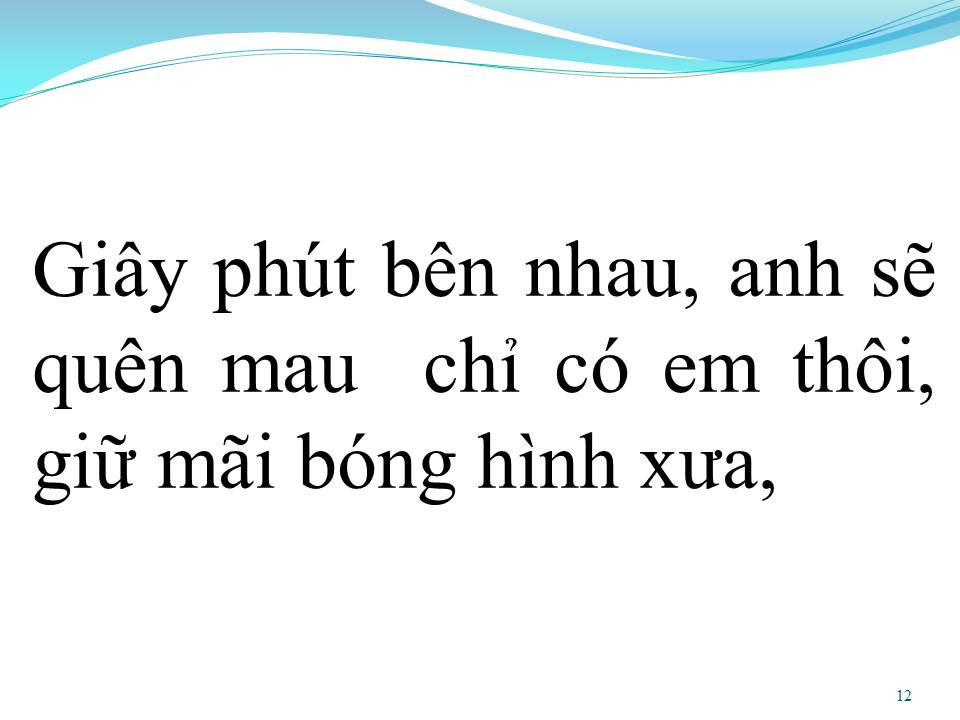 Lời bài hát MỘT THỜI ĐÃ XA