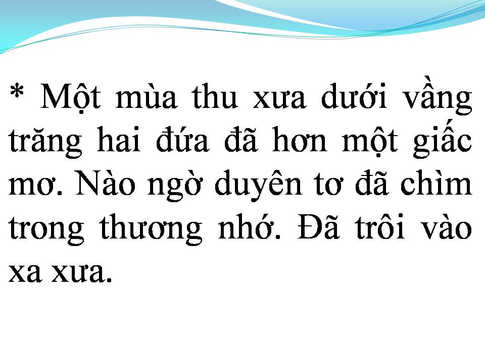 Lời bài hát MỘT THUỞ YÊU ĐÀN
