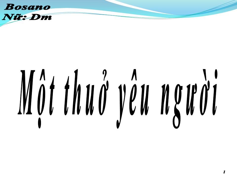 Lời bài hát MỘT THUỞ YÊU NGƯỜI