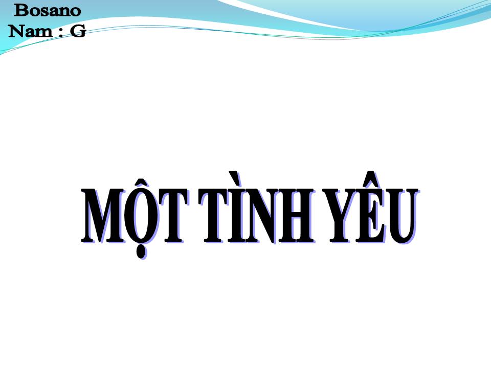 Lời bài hát MỘT TÌNH YÊU