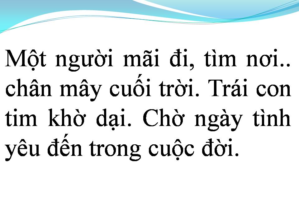 Lời bài hát MỘT TÌNH YÊU