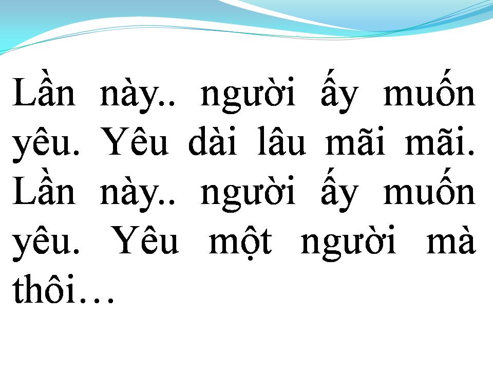 Lời bài hát MỘT TÌNH YÊU