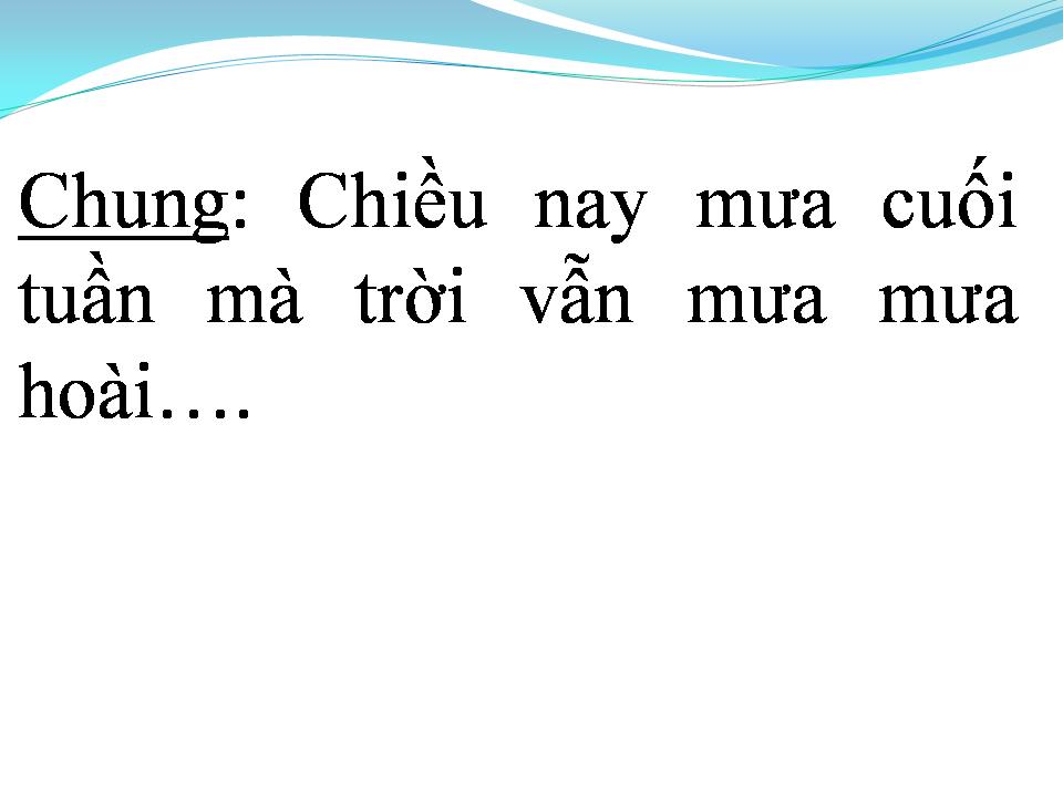 Lời bài hát MƯA CUỐI TUẦN