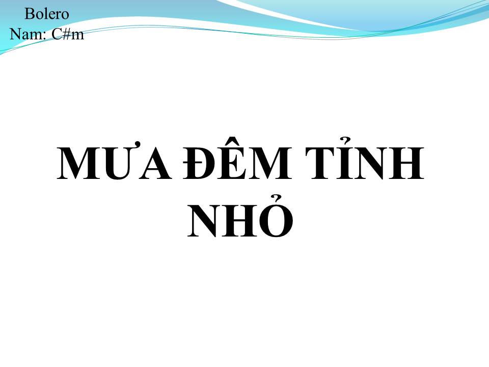 Lời bài hát MƯA ĐÊM TỈNH NHỎ