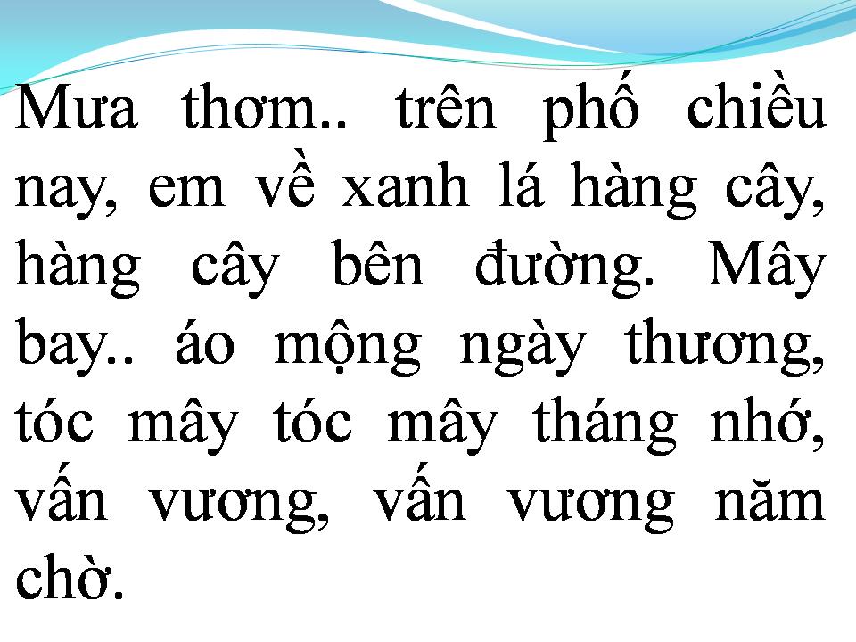 Lời bài hát MƯA THƠM PHỐ HuẾ