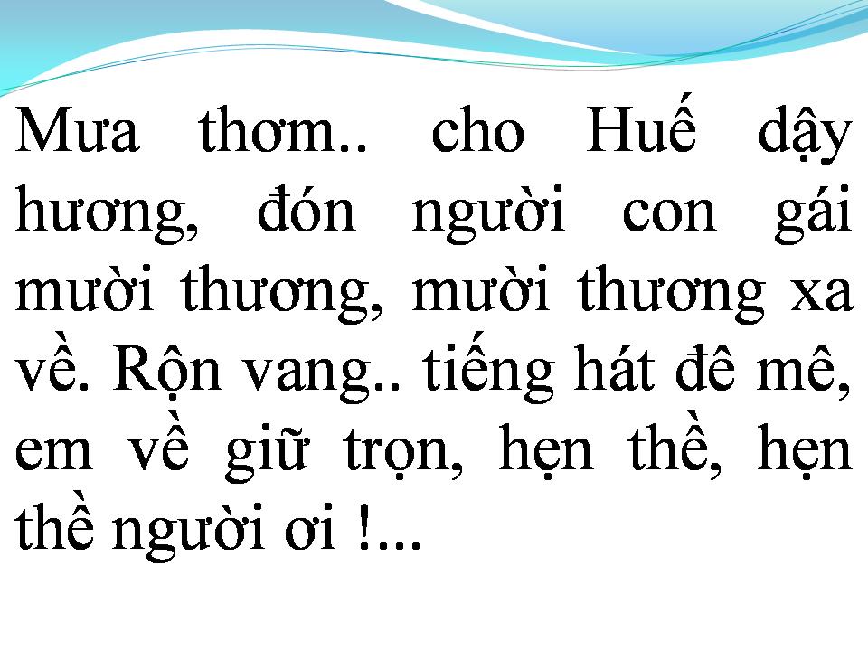 Lời bài hát MƯA THƠM PHỐ HuẾ