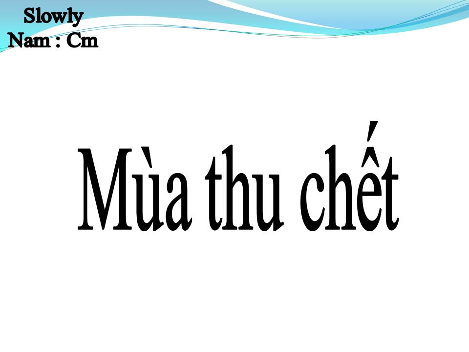 Lời bài hát MÙA THU CHẾT