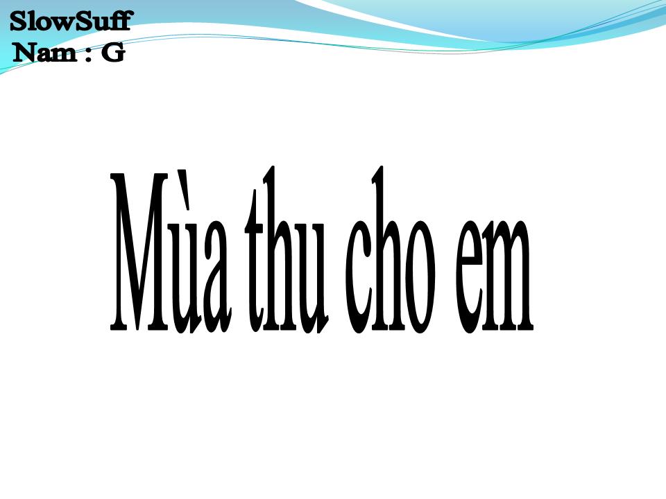 Lời bài hát MÙA THU CHO EM