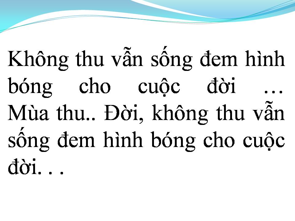 Lời bài hát MÙA THU CÒN ĐÓ