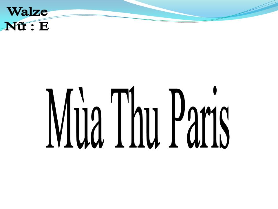 Lời bài hát MÙA THU PARIS