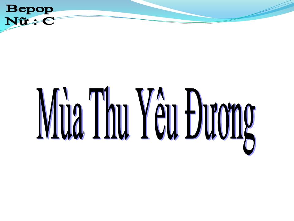 Lời bài hát MÙA THU YÊU ĐƯƠNG