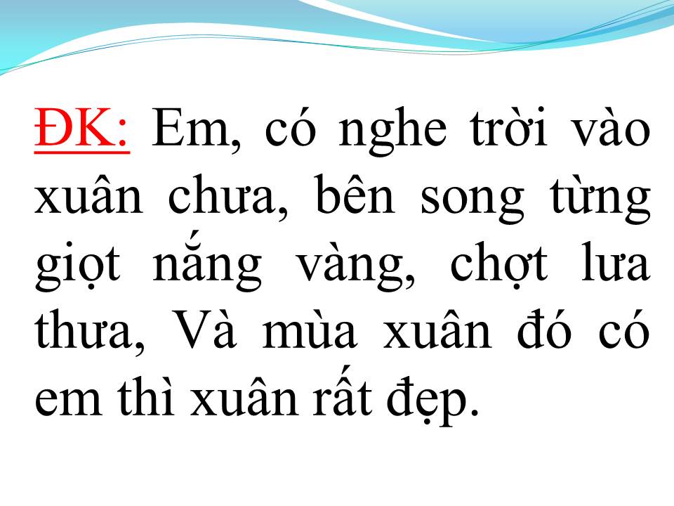 Lời bài hát MÙA XUÂN ĐÓ CÓ EM