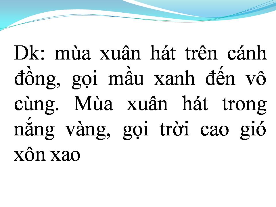 Lời bài hát MÙA XUÂN GỌI