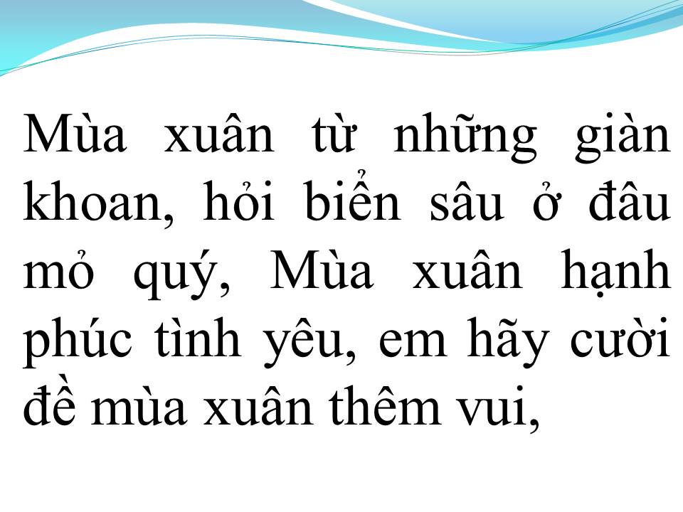 Lời bài hát MÙA XUÂN TỪ NHỮNG GIẾNG DẦU